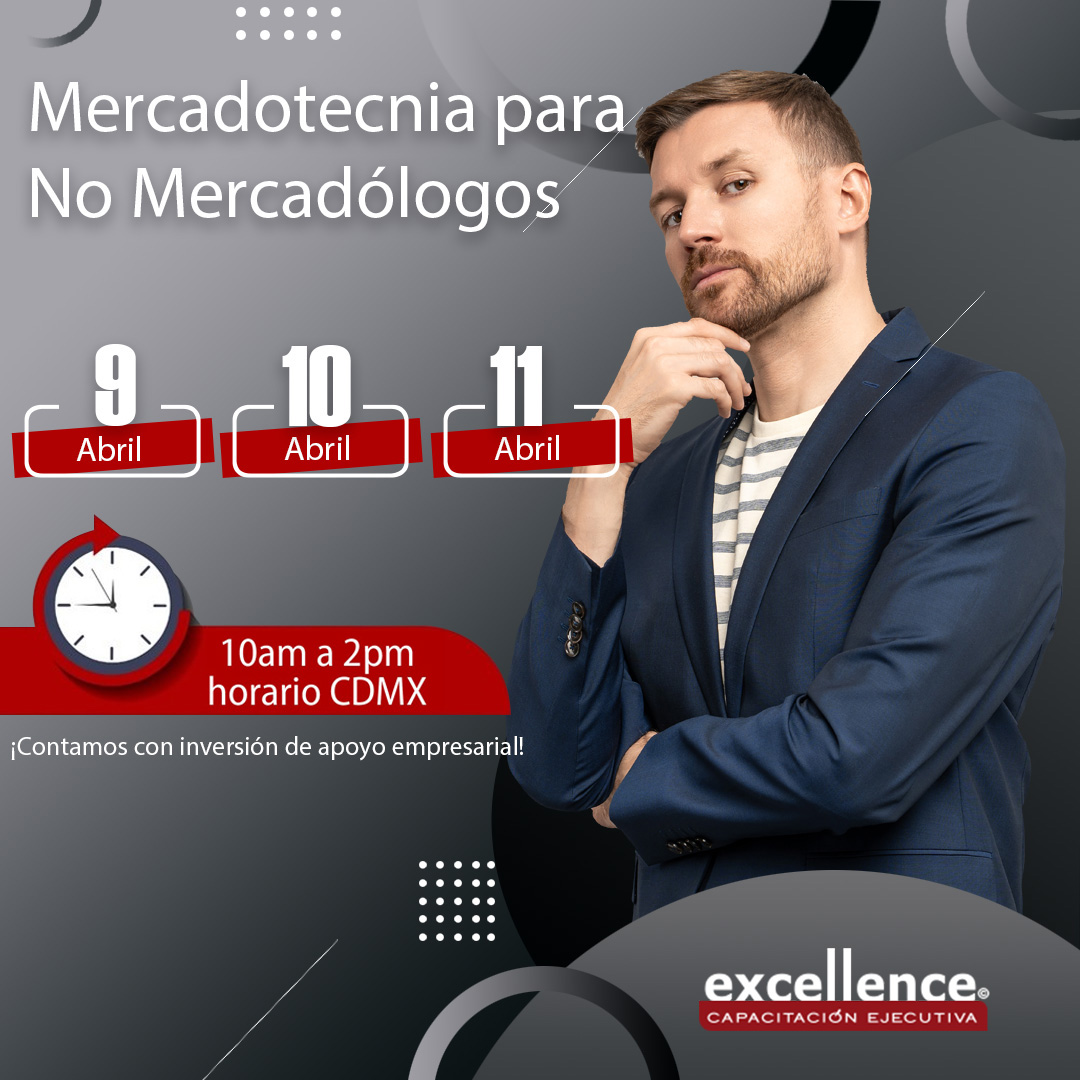 9, 10 y 11 de Abril - Mercadotecnia para No Mercadólogos